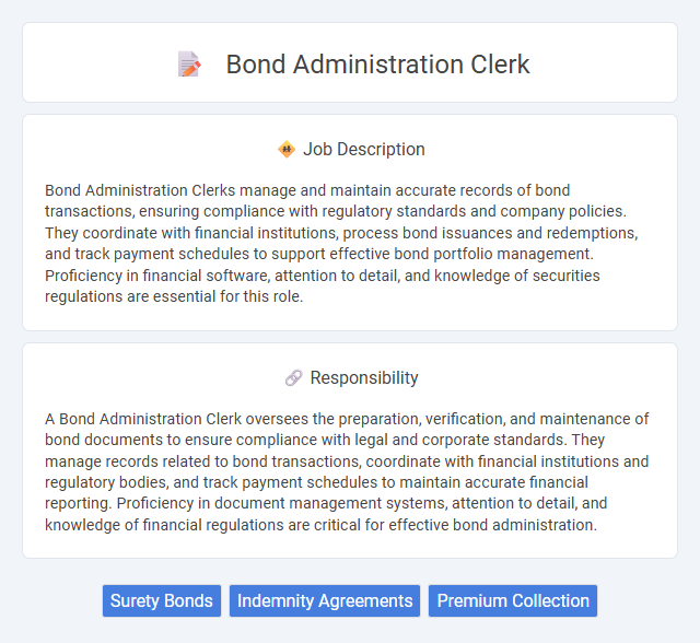 Bond Administration Clerk Job Description and Career Detail