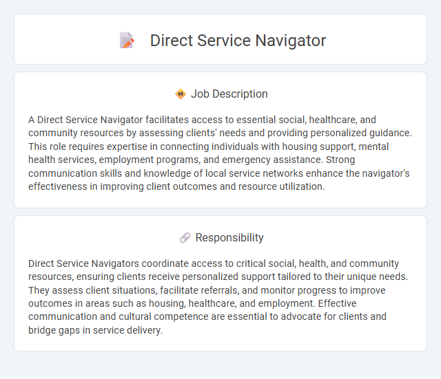 Direct Service Navigator Job Description and Career Detail
