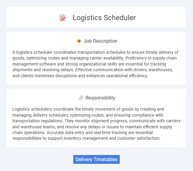 Logistics Scheduler Job Description and Career Detail