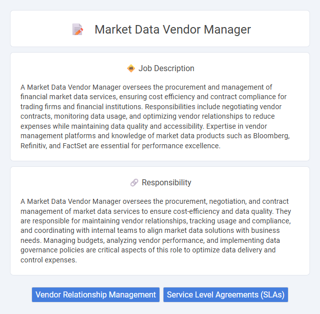 Market Data Vendor Manager Job Description and Career Detail