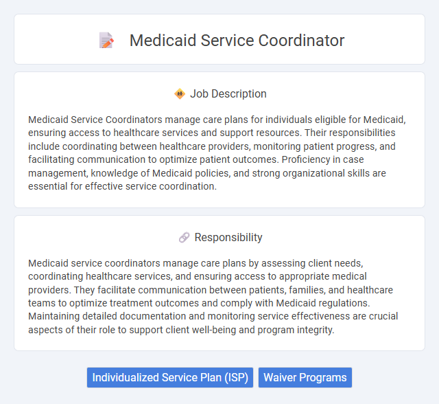 Medicaid Service Coordinator Job Description and Career Detail