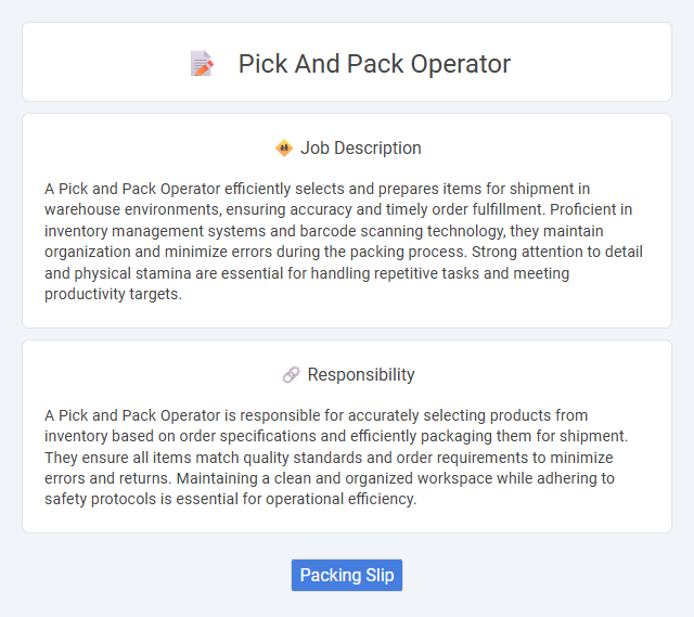 Pick And Pack Operator Job Description and Career Detail