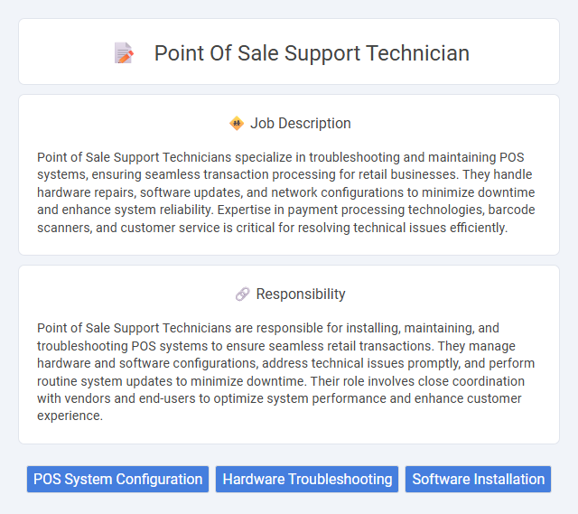 Point Of Sale Support Technician Job Description and Career Detail