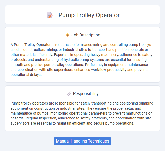 Pump Trolley Operator Job Description and Career Detail