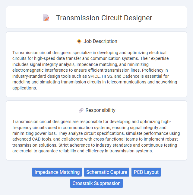 Transmission Circuit Designer Job Description and Career Detail