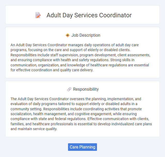 Adult Day Services Coordinator Job Description and Career Detail