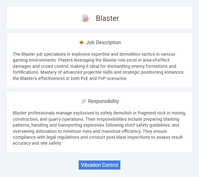 Blaster Job Description and Career Detail