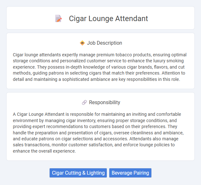 Cigar Lounge Attendant Job Description and Career Detail