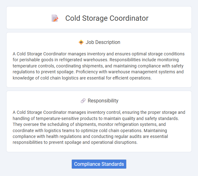 Cold Storage Coordinator Job Description and Career Detail
