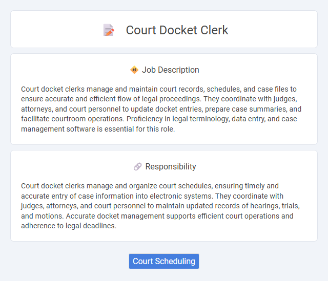 Court Docket Clerk Job Description and Career Detail