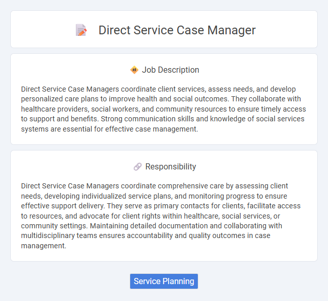 Direct Service Case Manager Job Description and Career Detail