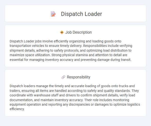 Dispatch Loader Job Description and Career Detail