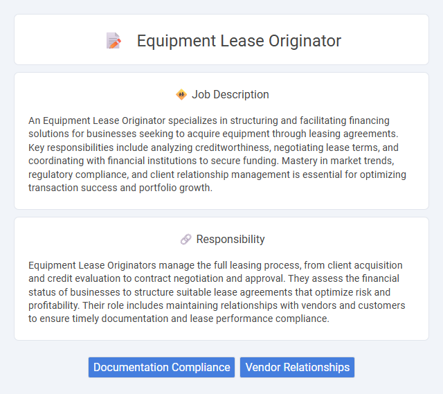 Equipment Lease Originator Job Description and Career Detail