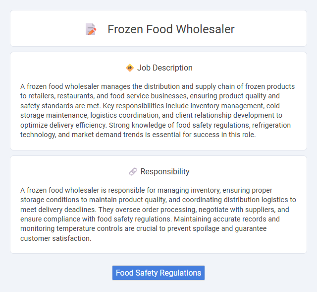 Frozen Food Wholesaler Job Description and Career Detail