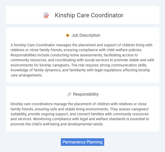 Kinship Care Coordinator Job Description and Career Detail
