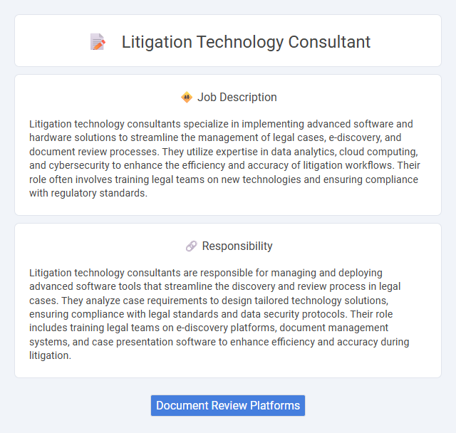 Litigation Technology Consultant Job Description and Career Detail