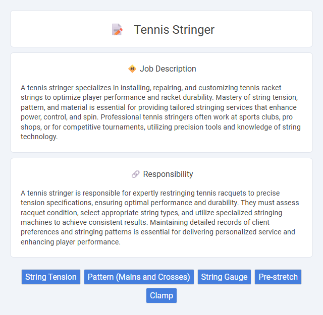 Tennis Stringer Job Description and Career Detail