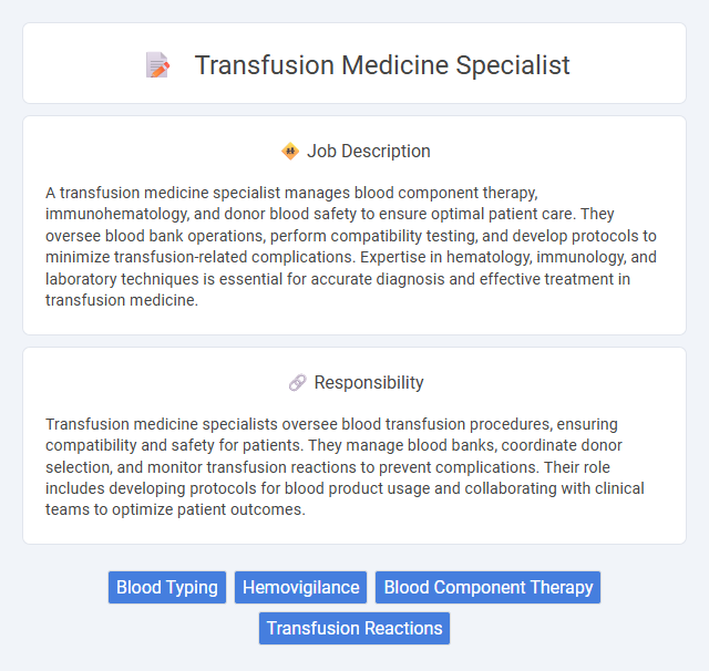 Transfusion Medicine Specialist Job Description and Career Detail