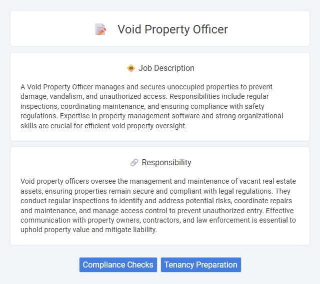 Void Property Officer Job Description and Career Detail