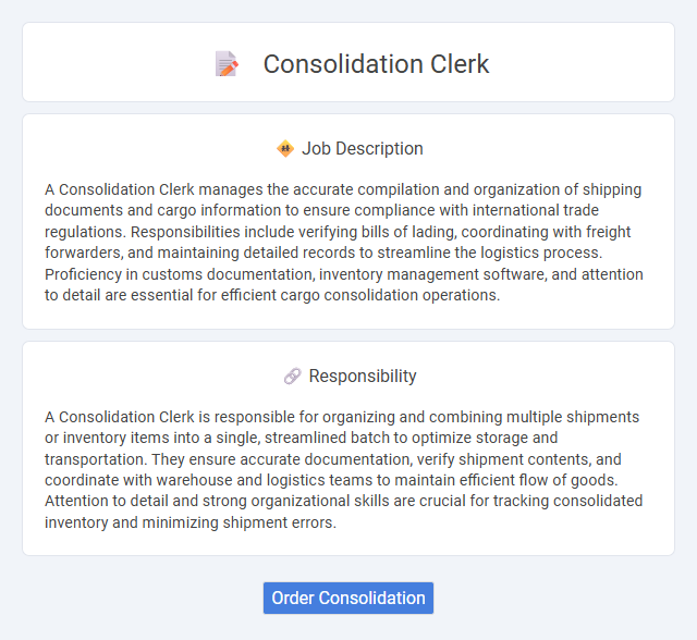 Consolidation Clerk Job Description and Career Detail