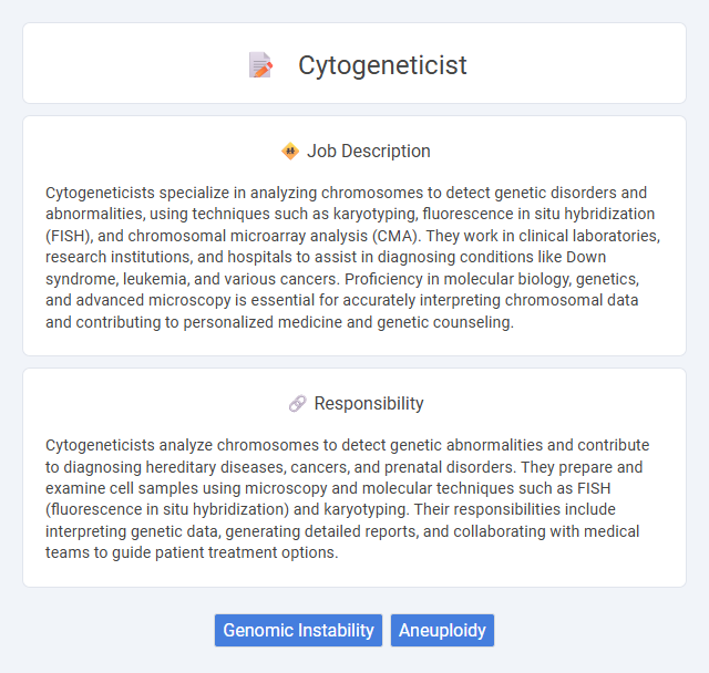 Cytogeneticist Job Description and Career Detail