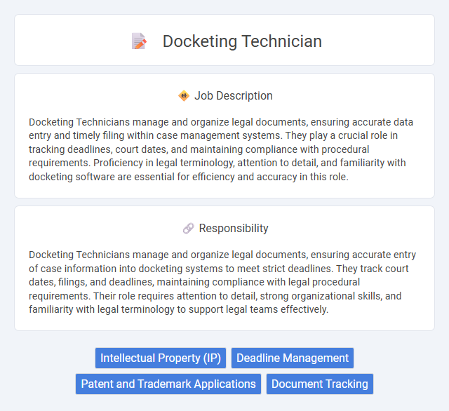 Docketing Technician Job Description and Career Detail