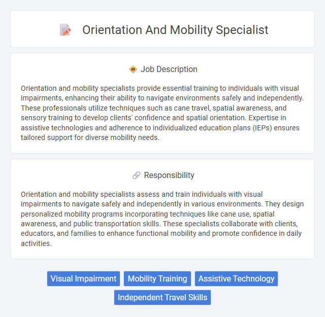 Orientation And Mobility Specialist Job Description and Career Detail
