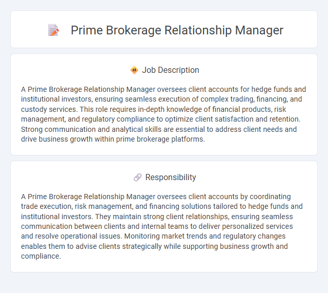 Prime Brokerage Relationship Manager Job Description and Career Detail