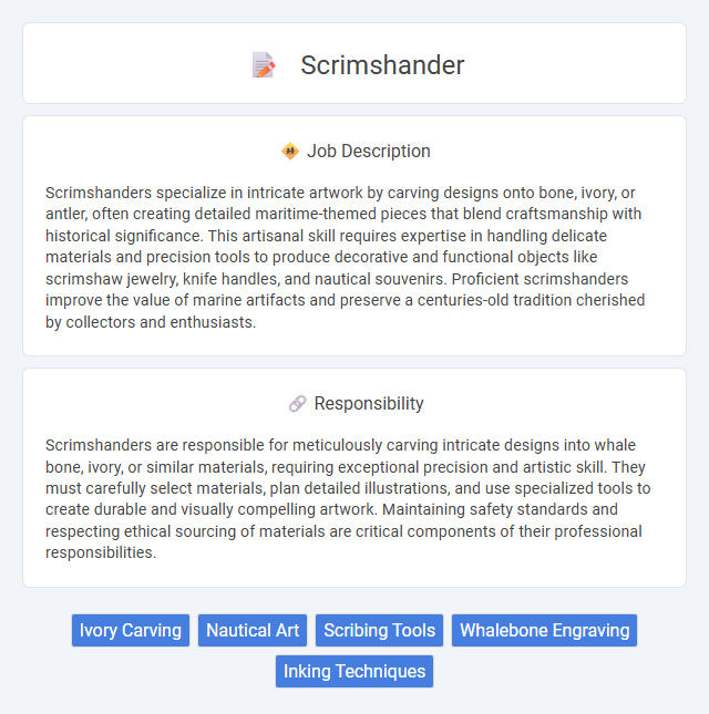Scrimshander Job Description and Career Detail