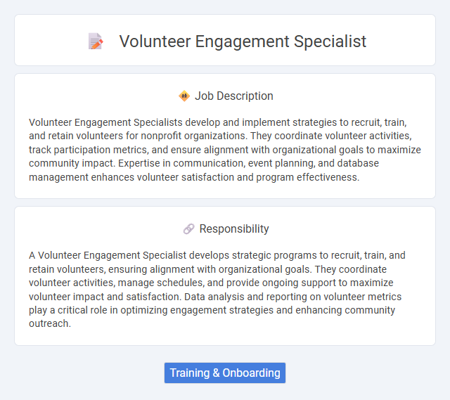 Volunteer Engagement Specialist Job Description and Career Detail