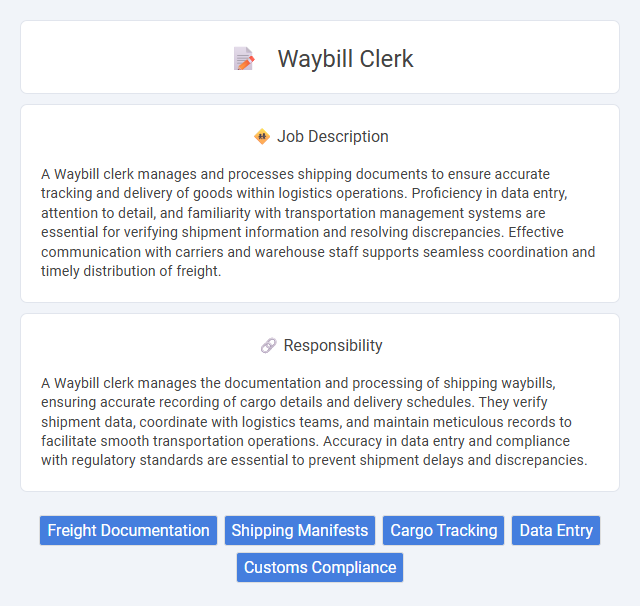 Waybill Clerk Job Description and Career Detail