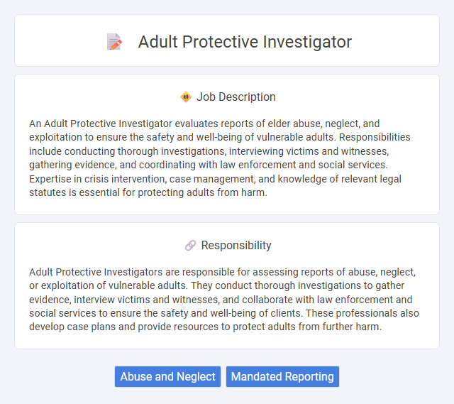 Adult Protective Investigator Job Description and Career Detail