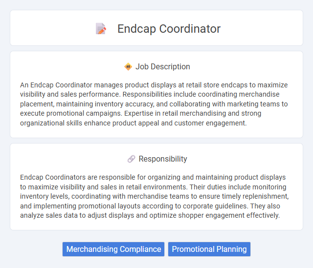 Endcap Coordinator Job Description and Career Detail