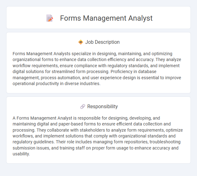 Forms Management Analyst Job Description and Career Detail