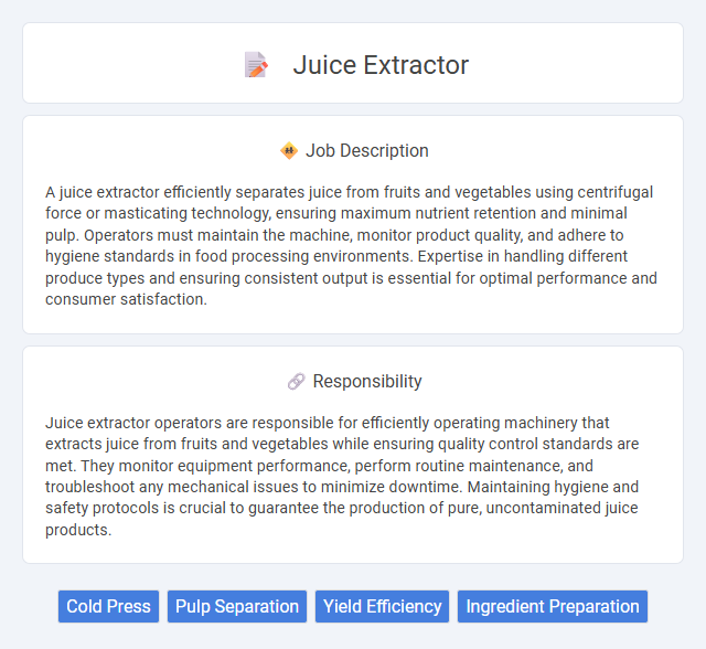 Juice Extractor Job Description and Career Detail