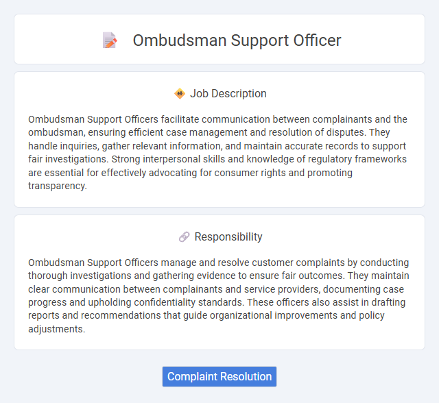 Ombudsman Support Officer Job Description and Career Detail