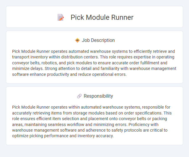 Pick Module Runner Job Description and Career Detail