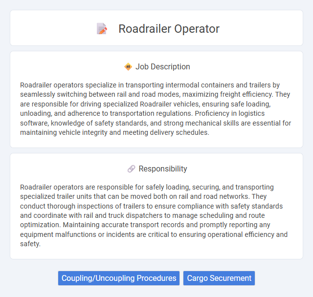 Roadrailer Operator Job Description and Career Detail