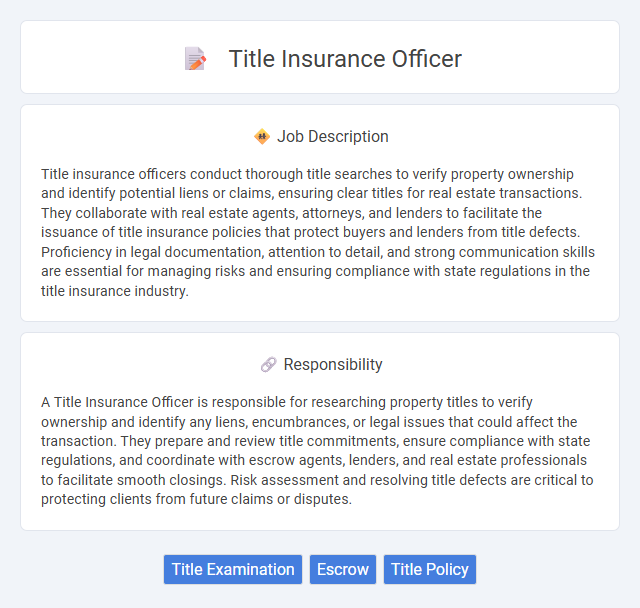 Title Insurance Officer Job Description and Career Detail