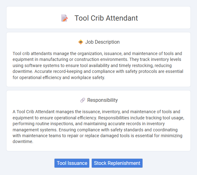 Tool Crib Attendant Job Description and Career Detail