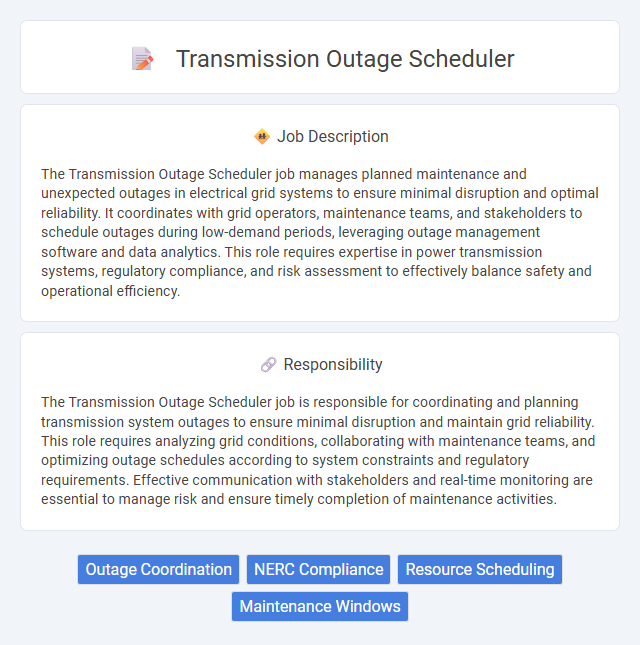 Transmission Outage Scheduler Job Description and Career Detail
