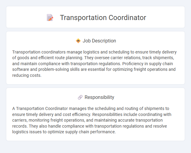 Transportation Coordinator Job Description and Career Detail