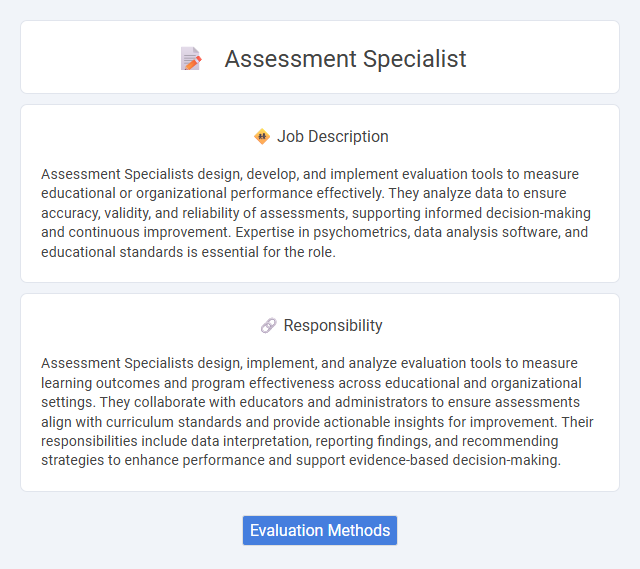 Assessment Specialist Job Description and Career Detail