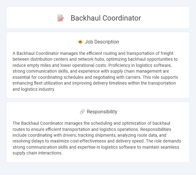 Backhaul Coordinator Job Description and Career Detail