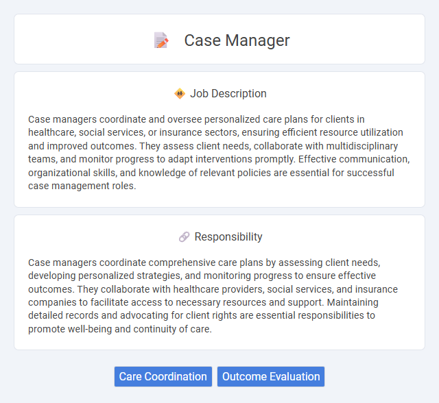 Case Manager Job Description and Career Detail