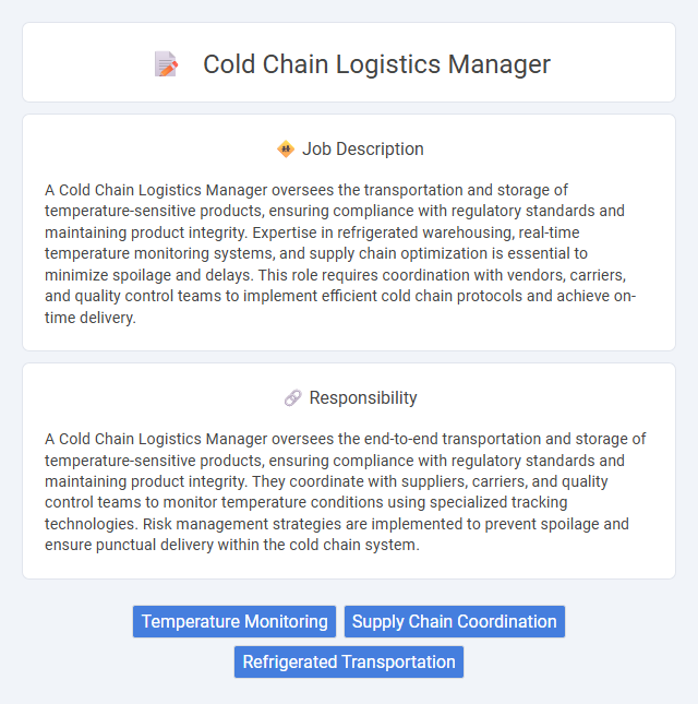 Cold Chain Logistics Manager Job Description and Career Detail