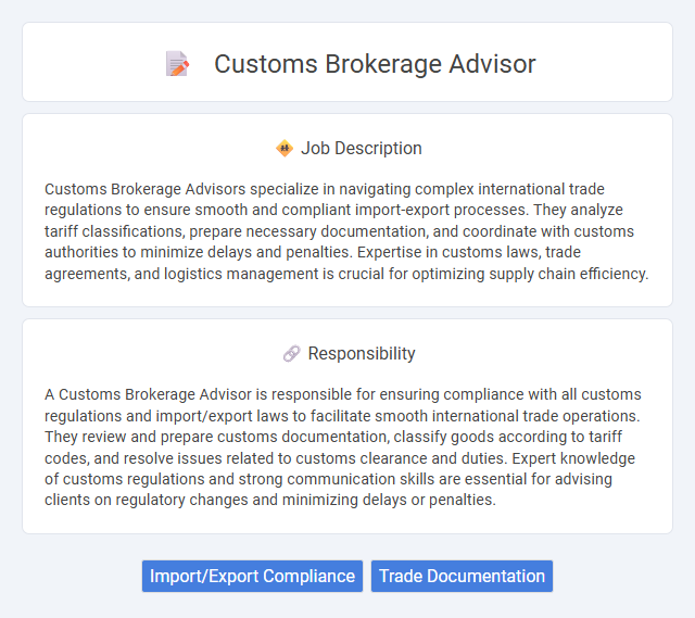 Customs Brokerage Advisor Job Description and Career Detail