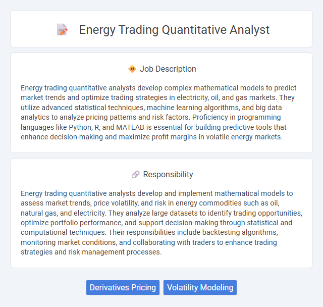 Energy Trading Quantitative Analyst Job Description and Career Detail
