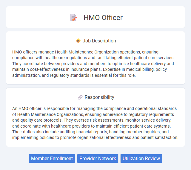 Hmo Officer Job Description and Career Detail