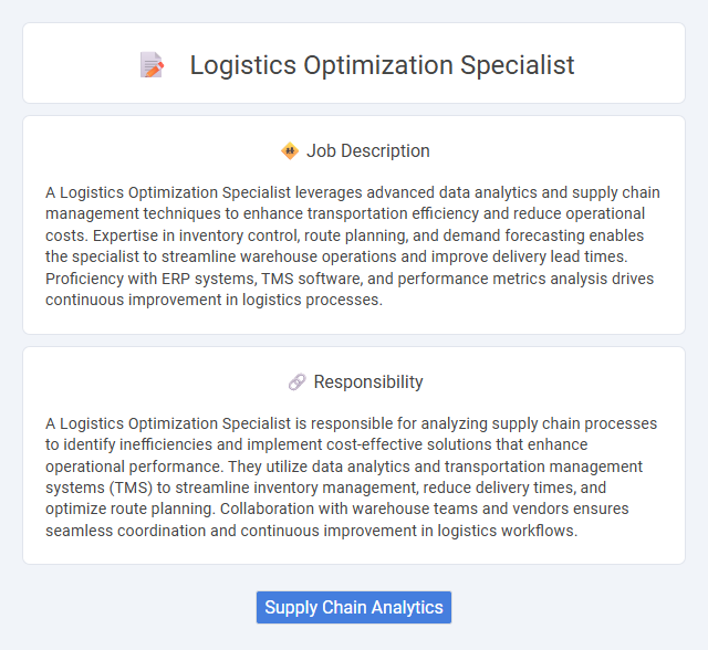 Logistics Optimization Specialist Job Description and Career Detail